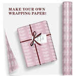 Make Your Own Gift Wrap - Custom Wrapping Paper